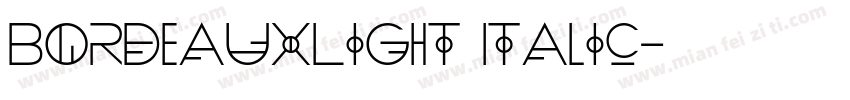 BordeauxLight Italic字体转换